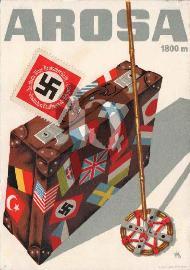 Recto carte postale ancienne	inscription Arosa avec timbre carré rouge au millieu rond blanc avec croix gammée un baton de ski et une valise à plusieurs drapeaux