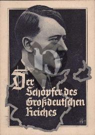 Recto carte postale ancienne Portrait Adolf hitler avec carte de l'Allemagne avbec prusse Orientale inscription Der Schopfer des grossdeutschen Reichs (Le créateur du Grand Reich allemand)
